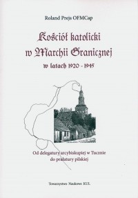 Kościół katolicki w Marchii Granicznej - okładka książki