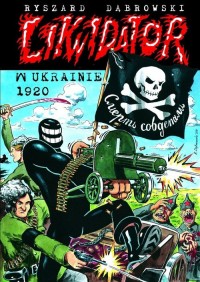 Likwidator w Ukrainie 1920 - okładka książki