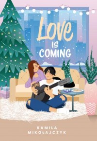 Love is Coming - okładka książki