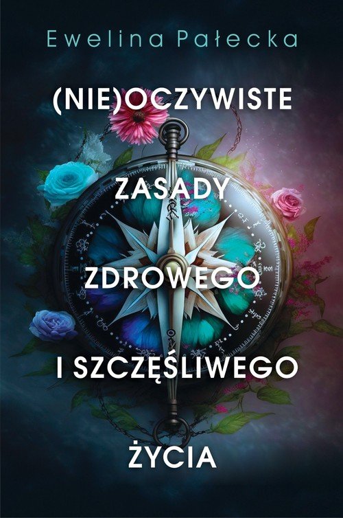 (Nie)oczywiste zasady zdrowego - okładka książki