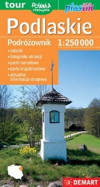 Podlaskie Podróżownik 1:250 000 - okładka książki