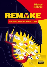 Remake: apokalipsa popkultury - okładka książki