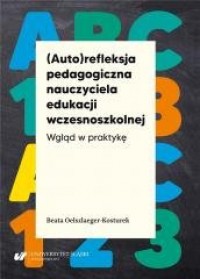 (Auto)refleksja pedagogiczna nauczyciela - okładka książki