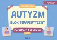 Autyzm. Blok terapeutyczny. Percepcja - okładka książki