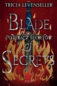 Blade of Secrets Pożeracz sekretów - okładka książki