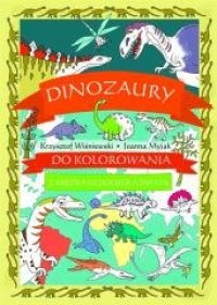 Dinozaury do kolorowania. Z kredkami - okładka książki