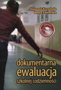 Dokumentarna ewaluacja szkolnej - okładka książki