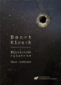 Donat Kirsch: Eliminacja episteme. - okładka książki