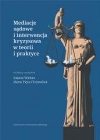 Mediacje sądowe i interwencja kryzysowa - okładka książki