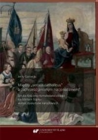 Między sensus catholicus a uchrześcijanionym - okładka książki