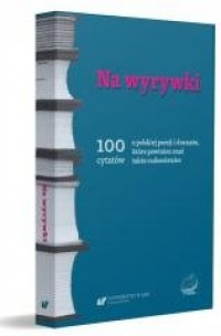 Na wyrywki. 100 cytatów z polskiej - okładka książki