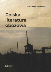 Polska literatura obozowa. Rekonesans - okładka książki
