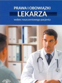 Prawa i obowiązki lekarza wobec - okładka książki