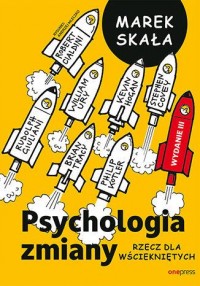 Psychologia zmiany. Rzecz dla wściekniętych - okładka książki