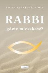 Rabbi gdzie mieszkasz? - okładka książki