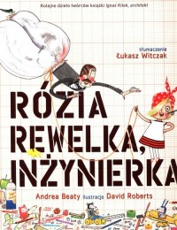 Rózia Rewelka Inżynierka - okładka książki