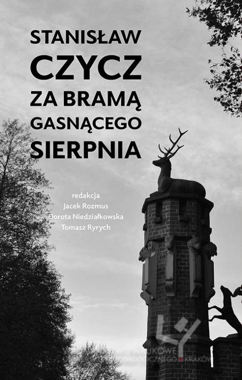 Stanisław Czycz. Za bramą gasnącego - okładka książki