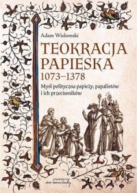 Teokracja papieska 1073-1378. Myśl - okładka książki