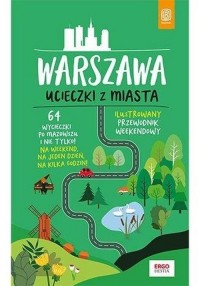 Warszawa. Ucieczki z miasta w.2 - okładka książki
