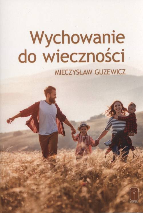 Wychowanie do wieczności - okładka książki