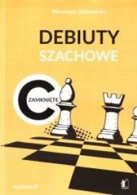 Debiuty szachowe C zamknięte - okładka książki