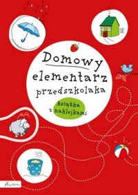 Domowy elementarz przedszkolaka. - okładka książki