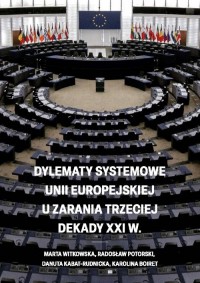 Dylematy systemowe Unii Europejskiej - okładka książki