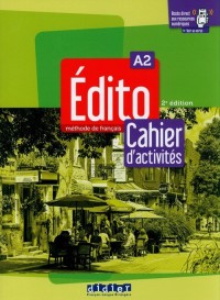 Edito A2 Cahier dactivities - okładka podręcznika