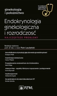 Endokrynologia ginekologiczna i - okładka książki