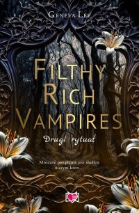 Filthy Rich Vampires. Drugi rytuał - okładka książki