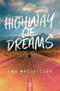 Highway of Dreams - okładka książki