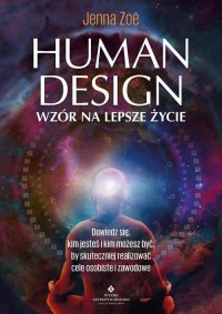 Human Design - wzór na lepsze życie - okładka książki