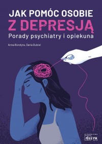 Jak pomóc osobie z depresją Porady - okładka książki