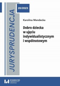 Jurysprudencja 20/2022. Dobro dziecka - okładka książki