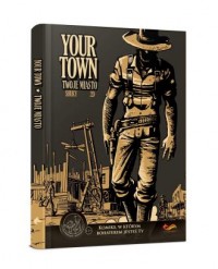 Komiks paragrafowy Your Town Twoje - okładka książki