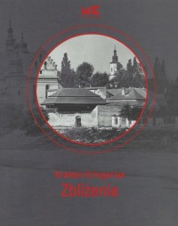 Kraków Kriegerów Zbliżenia - okładka książki