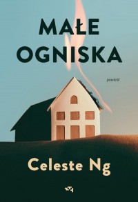 Małe ogniska - okładka książki