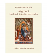 Migranci katolickich Kościołów - okładka książki