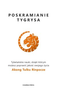 Poskramianie tygrysa. Tybetańskie - okładka książki