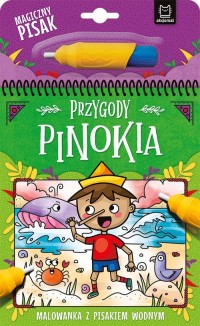 Przygody Pinokia. Malowanka z pisakiem - okładka książki