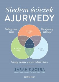 Siedem ścieżek ajurwedy. Osiągaj - okładka książki