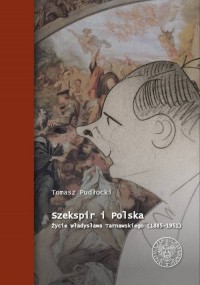 Szekspir i Polska. Życie Władysława - okładka książki