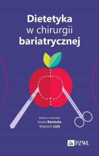 Dietetyka w chirurgii bariatrycznej - okładka książki