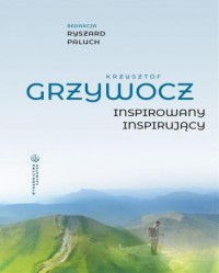 Krzysztof Grzywocz. Inspirowany - okładka książki
