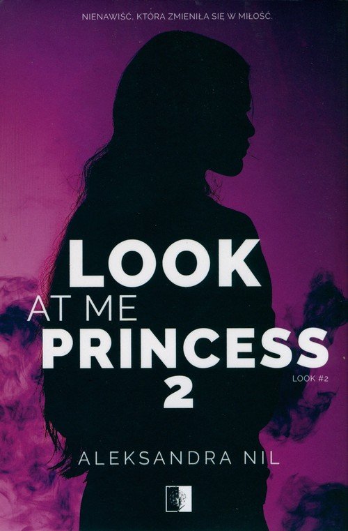 Look Tom 2 Look at Me Princess - okładka książki