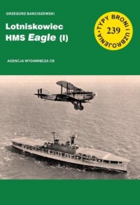 Lotniskowiec HMS Eagle (I) - okładka książki