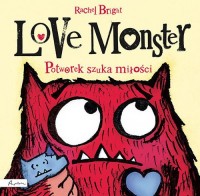 Love Monster. Potworek szuka miłości - okładka książki