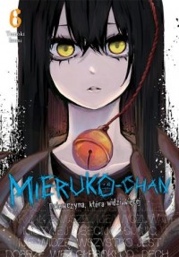 Mieruko-chan. Dziewczyna, która - okładka książki