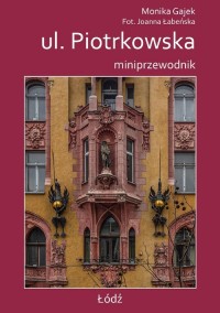 Miniprzewodnik ul. Piotrkowska - okładka książki