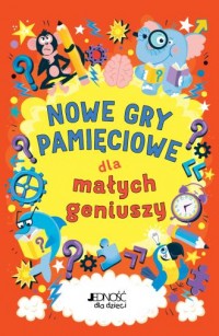 Nowe gry pamięciowe dla małych - okładka książki